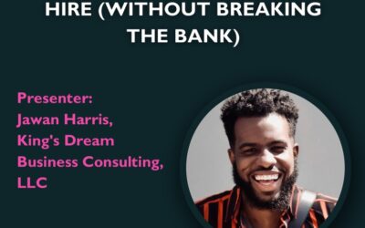 SIMBA & King’s Dream Present: How, When and Where to Hire (Without Breaking the Bank)