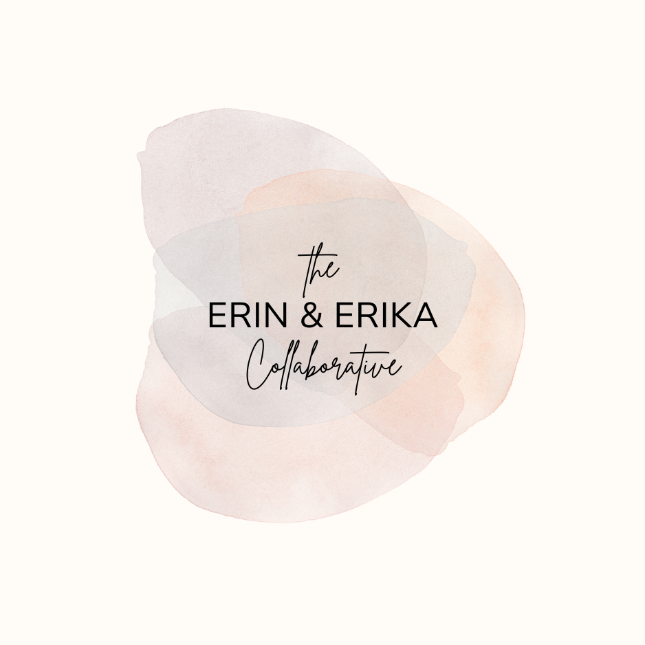 The Erin and Erika Collaborative